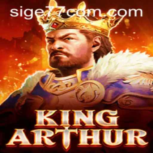Delve into the Epic Adventure of KingArthur and the Challenge of Sige77