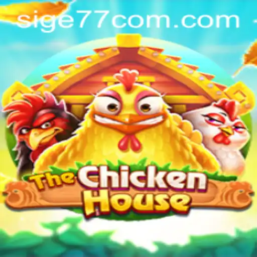 TheChickenHouse: A Captivating Adventure with Sige77